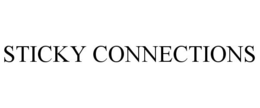 STICKY CONNECTIONS trademark