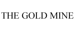 THE GOLD MINE trademark