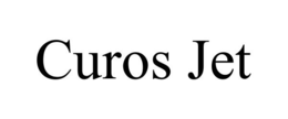 CUROS JET trademark