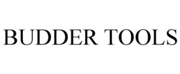BUDDER TOOLS trademark