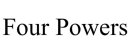FOUR POWERS trademark