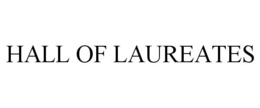 HALL OF LAUREATES trademark