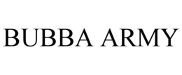 BUBBA ARMY trademark
