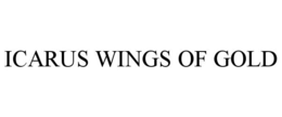 ICARUS WINGS OF GOLD trademark