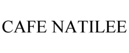 CAFE NATILEE trademark