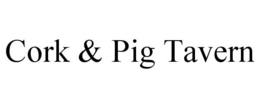CORK & PIG TAVERN trademark