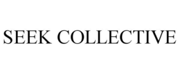 SEEK COLLECTIVE trademark