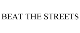 BEAT THE STREETS trademark