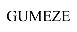 GUMEZE trademark