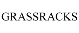 GRASSRACKS trademark