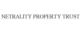 NETRALITY PROPERTY TRUST trademark
