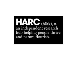 HARC (HÄRK), N. AN INDEPENDENT RESEARCH HUB HELPING PEOPLE THRIVE AND NATURE FLOURISH. trademark