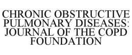 CHRONIC OBSTRUCTIVE PULMONARY DISEASES: JOURNAL OF THE COPD FOUNDATION trademark