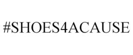 #SHOES4ACAUSE trademark