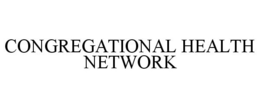 CONGREGATIONAL HEALTH NETWORK trademark
