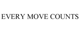 EVERY MOVE COUNTS trademark