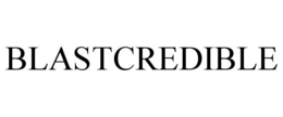 BLASTCREDIBLE trademark