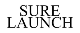 SURE LAUNCH trademark