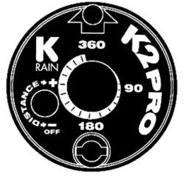 K RAIN K2 PRO DISTANCE + - 360 180 90 trademark