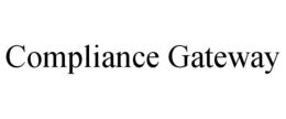 COMPLIANCE GATEWAY trademark