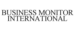 BUSINESS MONITOR INTERNATIONAL trademark