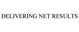 DELIVERING NET RESULTS trademark