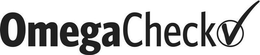 OMEGACHECK trademark