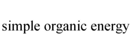 SIMPLE ORGANIC ENERGY trademark