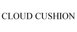 CLOUD CUSHION trademark