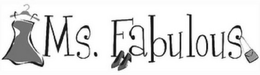 MS. FABULOUS trademark