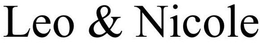 LEO & NICOLE trademark