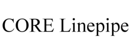 CORE LINEPIPE trademark