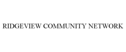 RIDGEVIEW COMMUNITY NETWORK trademark