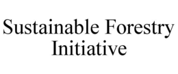 SUSTAINABLE FORESTRY INITIATIVE trademark