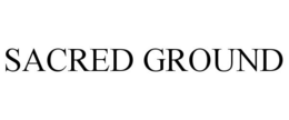 SACRED GROUND trademark