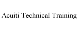 ACUITI TECHNICAL TRAINING trademark