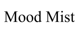 MOOD MIST trademark