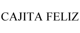 CAJITA FELIZ trademark