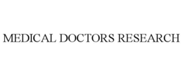 MEDICAL DOCTORS RESEARCH trademark