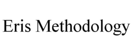 ERIS METHODOLOGY trademark
