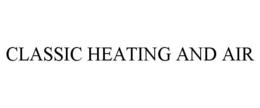 CLASSIC HEATING AND AIR trademark
