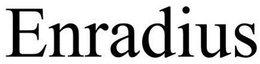ENRADIUS trademark