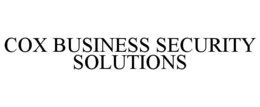 COX BUSINESS SECURITY SOLUTIONS trademark