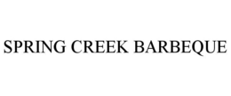 SPRING CREEK BARBEQUE trademark