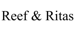 REEF & RITAS trademark