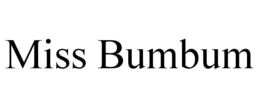 MISS BUMBUM trademark