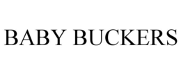 BABY BUCKERS trademark