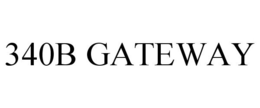 340B GATEWAY trademark