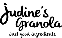 JUDINE'S GRANOLA JUST GOOD INGREDIENTS trademark