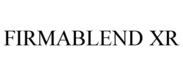 FIRMABLEND XR trademark